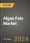 Algae Fats Market: Industry Size, Share, Competition, Trends, Growth Opportunities and Forecasts by Region - Insights and Outlook by Product, 2024 to 2031 - Product Thumbnail Image