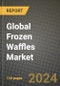Global Frozen Waffles Market Outlook Report: Industry Size, Competition, Trends and Growth Opportunities by Region, YoY Forecasts from 2024 to 2031 - Product Image