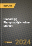 Global Egg Phosphatidylcholine Market Outlook Report: Industry Size, Competition, Trends and Growth Opportunities by Region, YoY Forecasts from 2024 to 2031- Product Image