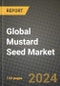 Global Mustard Seed Market Outlook Report: Industry Size, Competition, Trends and Growth Opportunities by Region, YoY Forecasts from 2024 to 2031 - Product Image