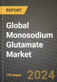 Global Monosodium Glutamate (MSG) Market Outlook Report: Industry Size, Competition, Trends and Growth Opportunities by Region, YoY Forecasts from 2024 to 2031- Product Image