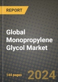 Global Monopropylene Glycol Market Outlook Report: Industry Size, Competition, Trends and Growth Opportunities by Region, YoY Forecasts from 2024 to 2031- Product Image