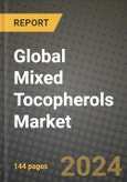 Global Mixed Tocopherols Market Outlook Report: Industry Size, Competition, Trends and Growth Opportunities by Region, YoY Forecasts from 2024 to 2031- Product Image