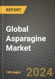 Global Asparagine Market Outlook Report: Industry Size, Competition, Trends and Growth Opportunities by Region, YoY Forecasts from 2024 to 2031- Product Image