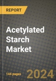 Acetylated Starch Market Outlook Report: Industry Size, Competition, Trends and Growth Opportunities by Region, YoY Forecasts from 2024 to 2031- Product Image