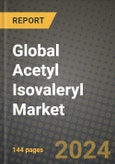 Global Acetyl Isovaleryl Market Outlook Report: Industry Size, Competition, Trends and Growth Opportunities by Region, YoY Forecasts from 2024 to 2031- Product Image