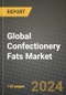 Global Confectionery Fats Market Outlook Report: Industry Size, Competition, Trends and Growth Opportunities by Region, YoY Forecasts from 2024 to 2031 - Product Thumbnail Image