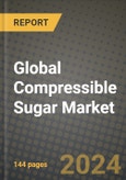 Global Compressible Sugar Market Outlook Report: Industry Size, Competition, Trends and Growth Opportunities by Region, YoY Forecasts from 2024 to 2031- Product Image