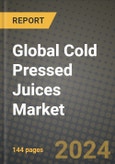 Global Cold Pressed Juices Market Outlook Report: Industry Size, Competition, Trends and Growth Opportunities by Region, YoY Forecasts from 2024 to 2031- Product Image