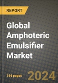 Global Amphoteric Emulsifier Market Outlook Report: Industry Size, Competition, Trends and Growth Opportunities by Region, YoY Forecasts from 2024 to 2031- Product Image