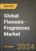 Global Flavours - Fragrances Market Outlook Report: Industry Size, Competition, Trends and Growth Opportunities by Region, YoY Forecasts from 2024 to 2031- Product Image