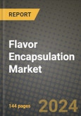 Flavor Encapsulation Market Outlook Report: Industry Size, Competition, Trends and Growth Opportunities by Region, YoY Forecasts from 2024 to 2031- Product Image