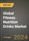 Global Fitness Nutrition Drinks Market Outlook Report: Industry Size, Competition, Trends and Growth Opportunities by Region, YoY Forecasts from 2024 to 2031 - Product Thumbnail Image