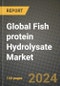 Global Fish protein Hydrolysate Market Outlook Report: Industry Size, Competition, Trends and Growth Opportunities by Region, YoY Forecasts from 2024 to 2031 - Product Image