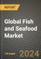 Global Fish and Seafood Market Outlook Report: Industry Size, Competition, Trends and Growth Opportunities by Region, YoY Forecasts from 2024 to 2031 - Product Image