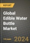 Global Edible Water Bottle Market Outlook Report: Industry Size, Competition, Trends and Growth Opportunities by Region, YoY Forecasts from 2024 to 2031 - Product Thumbnail Image