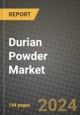 Durian Powder Market Outlook Report: Industry Size, Competition, Trends and Growth Opportunities by Region, YoY Forecasts from 2024 to 2031- Product Image