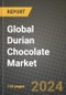 Global Durian Chocolate Market Outlook Report: Industry Size, Competition, Trends and Growth Opportunities by Region, YoY Forecasts from 2024 to 2031 - Product Image