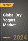 Global Dry Yogurt Market Outlook Report: Industry Size, Competition, Trends and Growth Opportunities by Region, YoY Forecasts from 2024 to 2031- Product Image