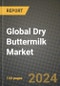 Global Dry Buttermilk Market Outlook Report: Industry Size, Competition, Trends and Growth Opportunities by Region, YoY Forecasts from 2024 to 2031 - Product Thumbnail Image