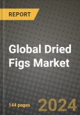 Global Dried Figs Market Outlook Report: Industry Size, Competition, Trends and Growth Opportunities by Region, YoY Forecasts from 2024 to 2031- Product Image