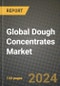 Global Dough Concentrates Market Outlook Report: Industry Size, Competition, Trends and Growth Opportunities by Region, YoY Forecasts from 2024 to 2031 - Product Thumbnail Image