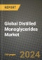 Global Distilled Monoglycerides Market Outlook Report: Industry Size, Competition, Trends and Growth Opportunities by Region, YoY Forecasts from 2024 to 2031 - Product Image