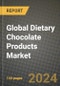 Global Dietary Chocolate Products Market Outlook Report: Industry Size, Competition, Trends and Growth Opportunities by Region, YoY Forecasts from 2024 to 2031 - Product Thumbnail Image