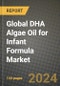 Global DHA Algae Oil for Infant Formula Market Outlook Report: Industry Size, Competition, Trends and Growth Opportunities by Region, YoY Forecasts from 2024 to 2031 - Product Thumbnail Image