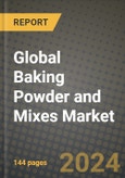 Global Baking Powder and Mixes Market Outlook Report: Industry Size, Competition, Trends and Growth Opportunities by Region, YoY Forecasts from 2024 to 2031- Product Image