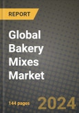 Global Bakery Mixes Market Outlook Report: Industry Size, Competition, Trends and Growth Opportunities by Region, YoY Forecasts from 2024 to 2031- Product Image