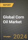 Global Corn Oil Market Outlook Report: Industry Size, Competition, Trends and Growth Opportunities by Region, YoY Forecasts from 2024 to 2031- Product Image