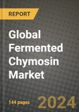 Global Fermented Chymosin Market Outlook Report: Industry Size, Competition, Trends and Growth Opportunities by Region, YoY Forecasts from 2024 to 2031- Product Image
