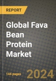 Global Fava Bean Protein Market Outlook Report: Industry Size, Competition, Trends and Growth Opportunities by Region, YoY Forecasts from 2024 to 2031- Product Image