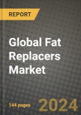 Fat Replacers Market Outlook Report: Industry Size, Competition, Trends and Growth Opportunities by Region, YoY Forecasts from 2024 to 2031- Product Image