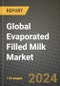 Global Evaporated Filled Milk Market Outlook Report: Industry Size, Competition, Trends and Growth Opportunities by Region, YoY Forecasts from 2024 to 2031 - Product Image