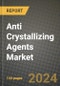 Anti Crystallizing Agents Market Outlook Report: Industry Size, Competition, Trends and Growth Opportunities by Region, YoY Forecasts from 2024 to 2031 - Product Thumbnail Image