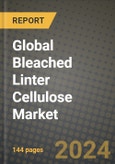 Global Bleached Linter Cellulose Market Outlook Report: Industry Size, Competition, Trends and Growth Opportunities by Region, YoY Forecasts from 2024 to 2031- Product Image