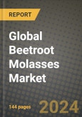 Global Beetroot Molasses Market Outlook Report: Industry Size, Competition, Trends and Growth Opportunities by Region, YoY Forecasts from 2024 to 2031- Product Image