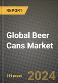 Global Beer Cans Market Outlook Report: Industry Size, Competition, Trends and Growth Opportunities by Region, YoY Forecasts from 2024 to 2031- Product Image