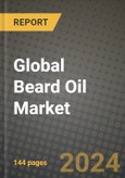 Global Beard Oil Market Outlook Report: Industry Size, Competition, Trends and Growth Opportunities by Region, YoY Forecasts from 2024 to 2031- Product Image
