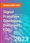 Signal Franchise Disclosure Document FDD - Product Thumbnail Image