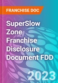 SuperSlow Zone Franchise Disclosure Document FDD- Product Image