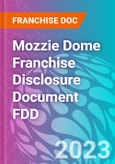 Mozzie Dome Franchise Disclosure Document FDD- Product Image