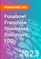 Fusabowl Franchise Disclosure Document FDD - Product Thumbnail Image