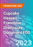 Cupcake Heaven Franchise Disclosure Document FDD- Product Image