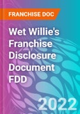 Wet Willie's Franchise Disclosure Document FDD- Product Image