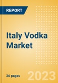 Italy Vodka (Spirits) Market Size, Growth and Forecast Analytics to 2026- Product Image