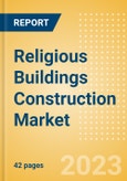 Religious Buildings Construction Market in Hungary - Market Size and Forecasts to 2026 (including New Construction, Repair and Maintenance, Refurbishment and Demolition and Materials, Equipment and Services costs)- Product Image