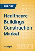 Healthcare Buildings Construction Market in Hong Kong - Market Size and Forecasts to 2026 (including New Construction, Repair and Maintenance, Refurbishment and Demolition and Materials, Equipment and Services costs)- Product Image